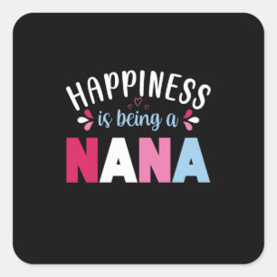 Pegatina Cuadrada La Felicidad De La Madre Arte Es Ser Nana