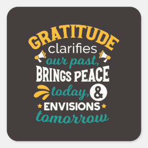 Pegatina Cuadrada La gratitud trae paz hoy – Fe positiva