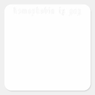 Pegatina Cuadrada la homofobia es gay - Grunge estético LGBTQ Ga