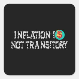 Pegatina Cuadrada La inflación no es transitoria
