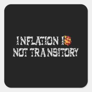 Pegatina Cuadrada La inflación no es transitoria
