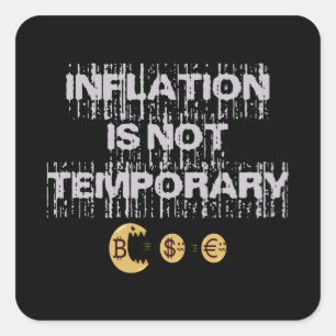 Pegatina Cuadrada La inflación no es transitoria