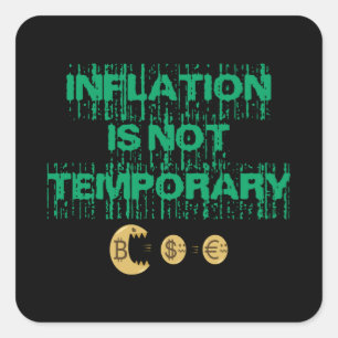 Pegatina Cuadrada La inflación no es transitoria