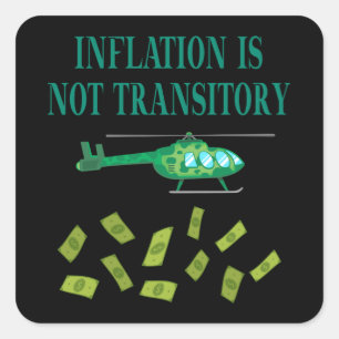 Pegatina Cuadrada La inflación no es transitoria