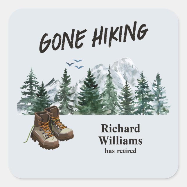 Pegatina Cuadrada La jubilación se fue de excursión a las montañas a (Anverso)