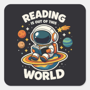 Pegatina Cuadrada La lectura está fuera de este mundo