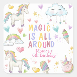 Pegatina Cuadrada La magia está en torno al cumpleaños de unicornio 