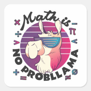 Pegatina Cuadrada La matemática no es probLlama
