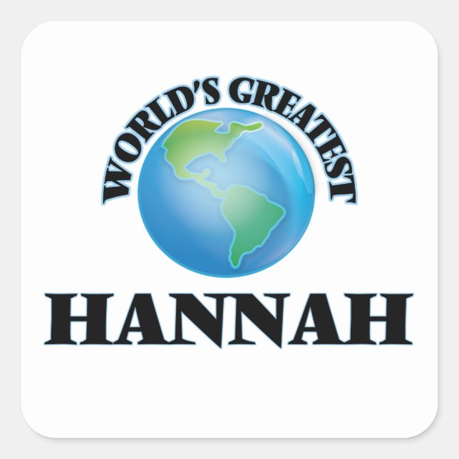 Pegatina Cuadrada La mejor Hannah del mundo (Anverso)
