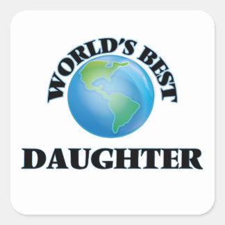 Pegatina Cuadrada La mejor hija del mundo