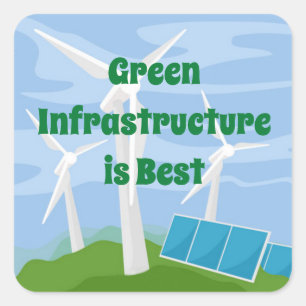Pegatina Cuadrada La mejor infraestructura verde