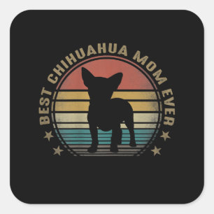 Pegatina Cuadrada La mejor madre de Chihuahua, Día de la Madre diver