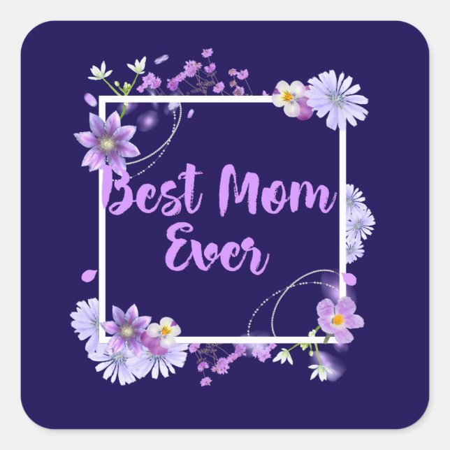 Pegatina Cuadrada La mejor mamá de todos los tiempos (Anverso)
