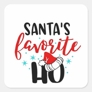Pegatina Cuadrada La Navidad favorita de Santa Ho Divertida Xmas