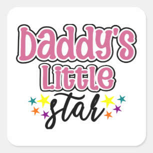 Pegatina Cuadrada La pequeña estrella de papá