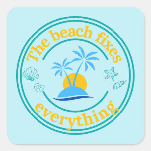 Pegatina Cuadrada La Playa Arregla Todo