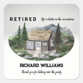 Pegatina Cuadrada La vida de jubilación es mejor en el senderismo de