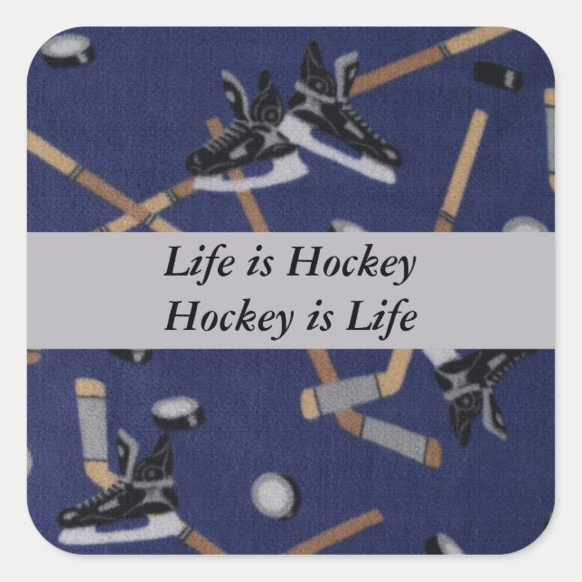 Pegatina Cuadrada La vida es hockey (Anverso)