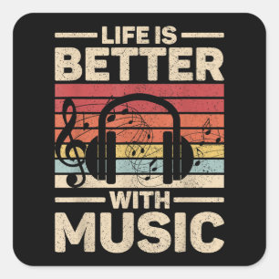 Pegatina Cuadrada La Vida Es Mejor Con La Música Que Ama El Equipo D