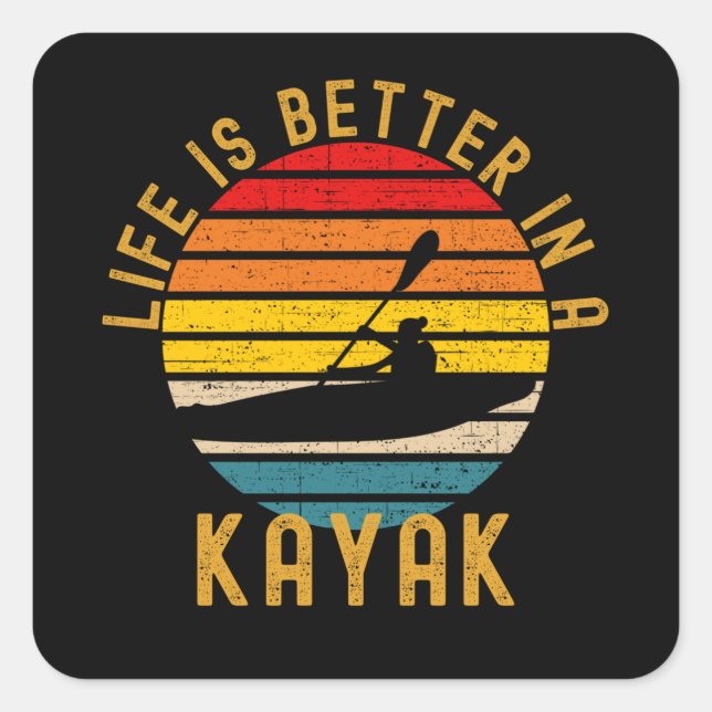 Pegatina Cuadrada La Vida Es Mejor En Kayak Retro (Anverso)