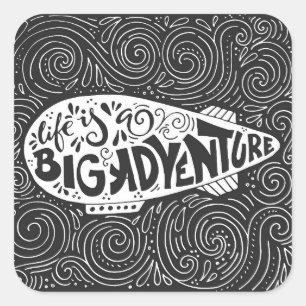 Pegatina Cuadrada La Vida Es Una Gran Aventura