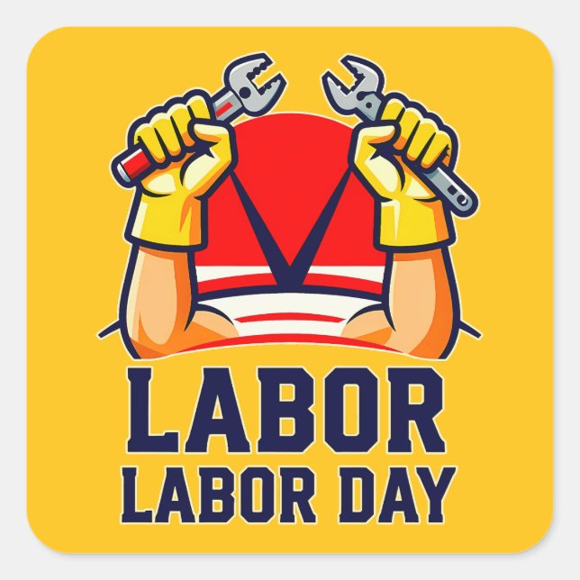 Pegatina Cuadrada Labor Day Strong Worker Pride Illustration (Anverso)