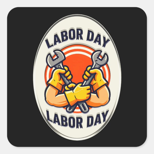 Pegatina Cuadrada Labor Day Worker Badge Tools Design (Anverso)