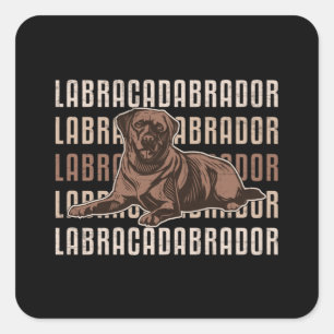 Pegatina Cuadrada Labracadabrador Labrador Recuperador Perro Perro P
