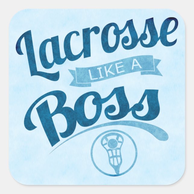 Pegatina Cuadrada lacrosse como un jefe (Anverso)