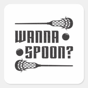 Pegatina Cuadrada Lacrosse Player Lax Wanna Spoon Funny Gift Idea