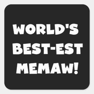 Pegatina Cuadrada Las camisetas blancas y negras mejor memaw del mun