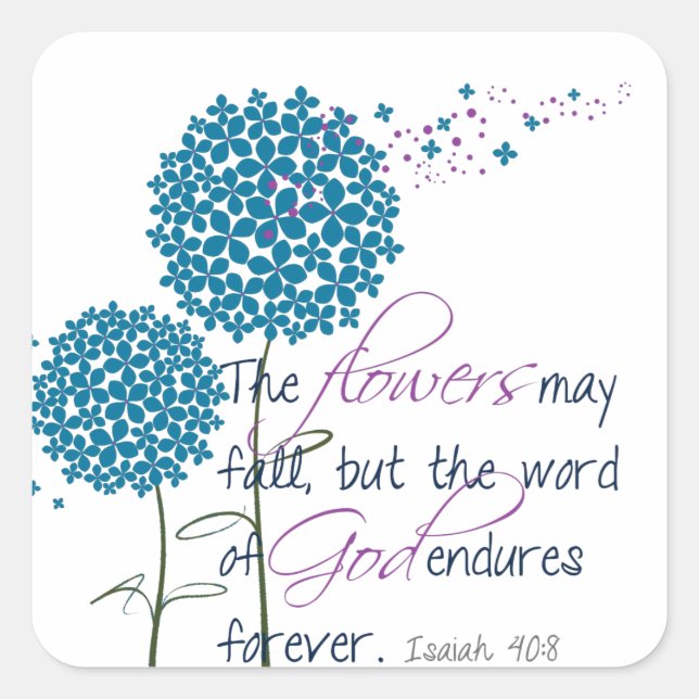 Pegatina Cuadrada Las flores pueden caer... (Anverso)