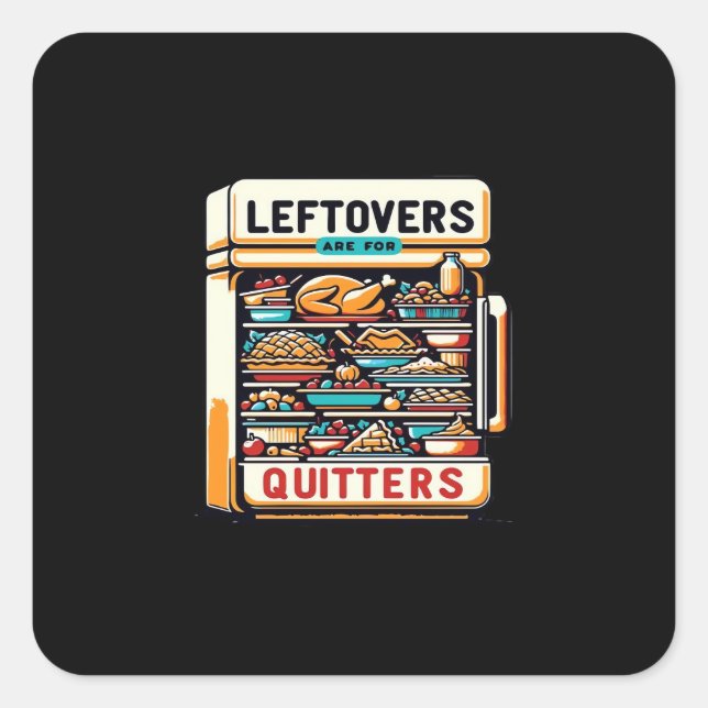 Pegatina Cuadrada Las Leftovers Son Para Quitters Classic Basic Clea (Anverso)