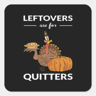 Pegatina Cuadrada Las Leftovers Son Para Quitters V