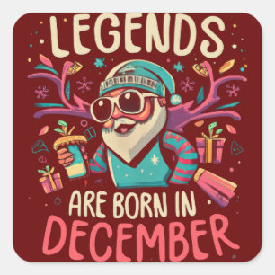 Pegatina Cuadrada Las leyendas nacen en Diciembre Idea Regalo
