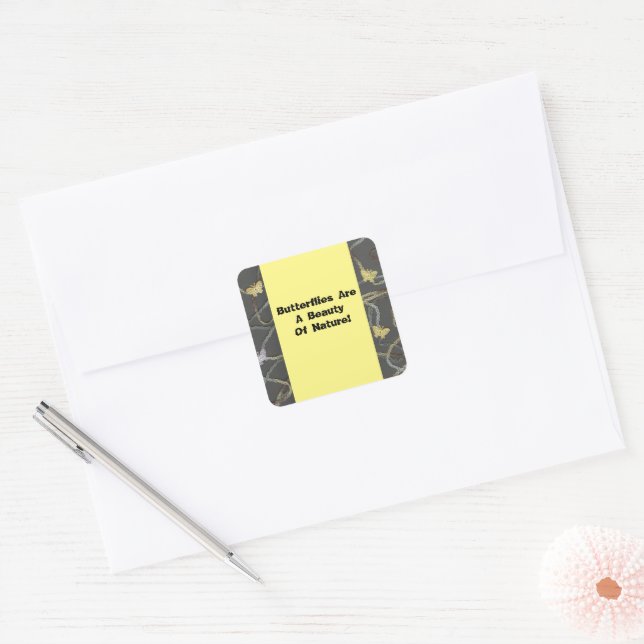 Pegatina Cuadrada Las Mariposas Son Una Belleza (Sobre)