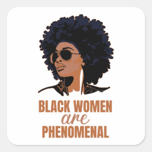 Pegatina Cuadrada Las mujeres negras son fenomenales