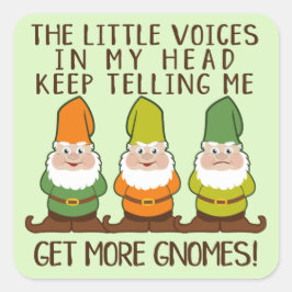 Pegatina Cuadrada Las pequeñas voces reciben más gnomis