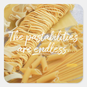 PEGATINA CUADRADA LAS POSIBILIDADES DE LA PASTA SON INFINITAS
