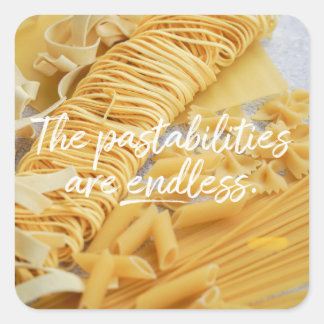 PEGATINA CUADRADA LAS POSIBILIDADES DE LA PASTA SON INFINITAS