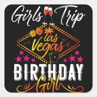 Pegatina Cuadrada Las Vegas Girls Trip Vacation Bachelorette Birthda