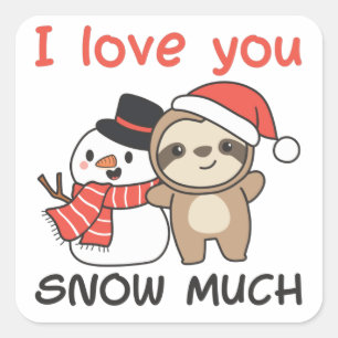 Pegatina Cuadrada Lástima que te amo Nieve Mucha Nieve Pun Square St