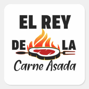Pegatina Cuadrada Latino Dad El Rey de la Carne Asada