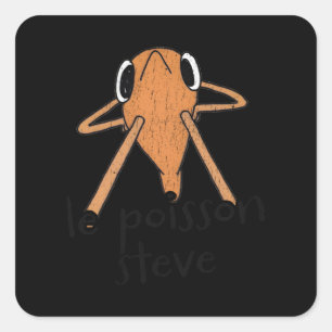 Pegatina Cuadrada Le Poisson Steve Cute Meme