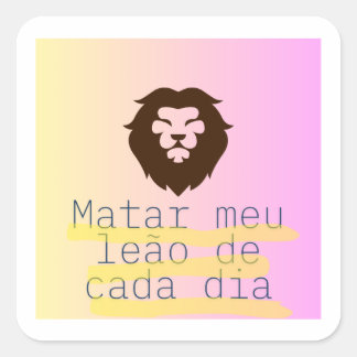 Pegatina Cuadrada Leão de cada dia adesivo quadrado