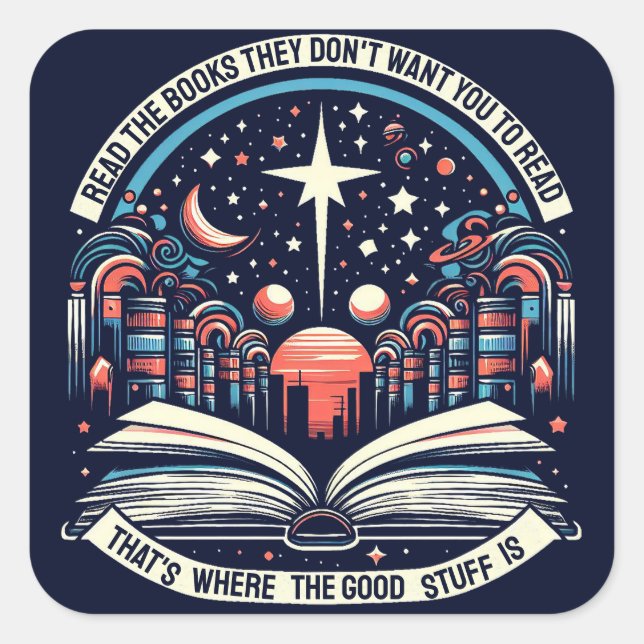Pegatina Cuadrada Leer los libros que no quieren que leas (Anverso)