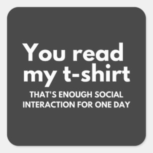 Pegatina Cuadrada lees mi camisa que es casi demasiado social