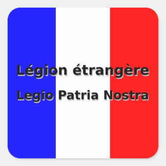 Pegatina Cuadrada Legion Etrangere - Legio Patria Nostra