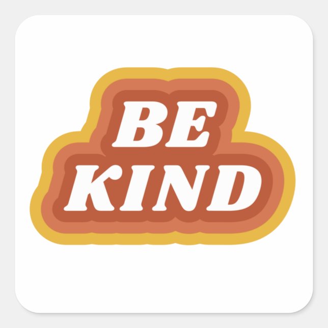 Pegatina Cuadrada Lema Be Kind Retro (Anverso)