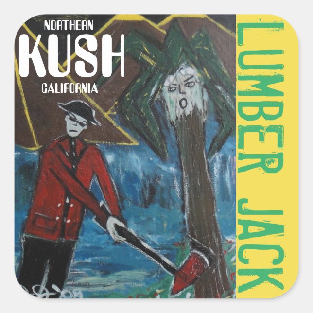 PEGATINA CUADRADA LEÑADOR KUSH (Anverso)